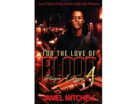 Livro For The Love of Blood 4 de Jamel Mitchell (Inglês)