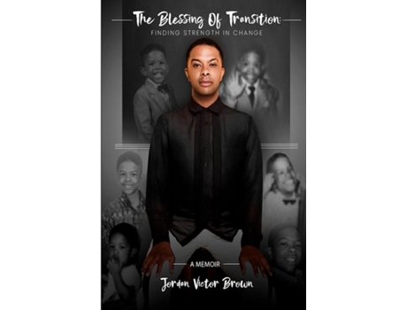 Livro The Blessing of Transition Finding Strength In Change de Jordan Victor Brown (Inglês)