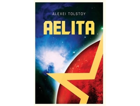 Livro Aelita De Alexei Tolstoy (inglês - Capa Dura)