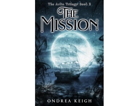 Livro The Mission de Ondrea Keigh (Inglês)