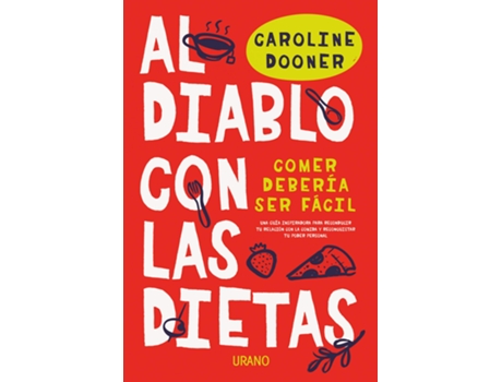 Livro Al Diablo Con Las Dietas de Caroline Dooner (Espanhol)