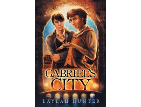 Livro Gabriels City A Tale Of Fables And Fortunes De Laylah Hunter (inglês)