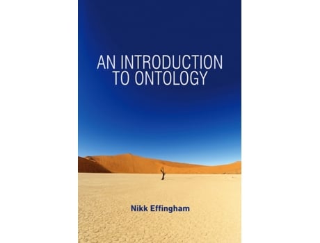 Livro An Introduction to Ontology Nikk Effingham (Inglês)