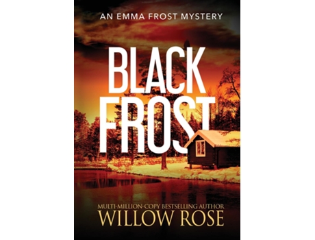 Livro Black Frost De Willow Rose (inglês)