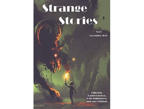 Livro Strange Stories Volume 1 de Daniel Cureton Amy Pittman Kylie Williamson (Inglês)