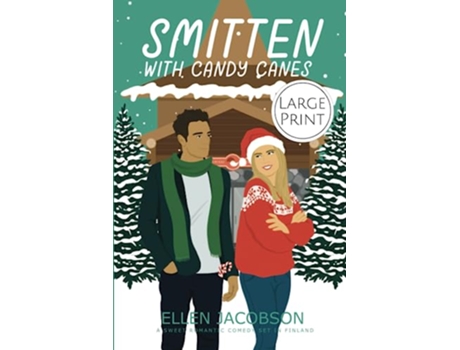 Livro Smitten with Candy Canes Large Print Edition Smitten with Travel Romantic Comedy Series Large Print de Ellen Jacobson (Inglês)