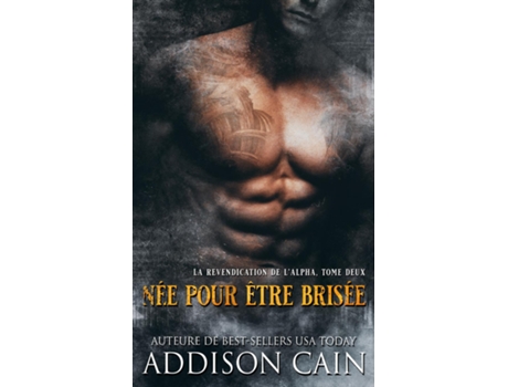 Livro Née Pour Être Brisée De Addison Cain (inglês)