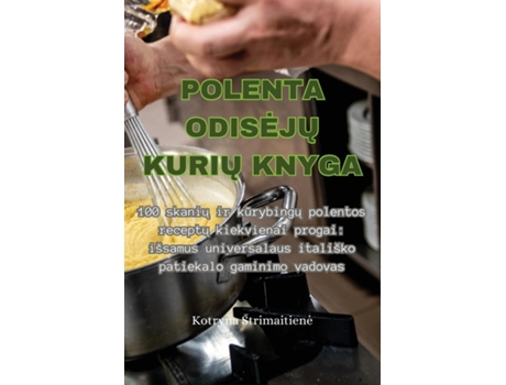 Livro POLENTA ODISEJU KURIU KNYGA de Kotryna Štrimaitiene (Inglês)