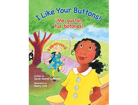 Livro I Like Your Buttons! !Me gustan tus botones! de Sarah Lamstein (Inglês - Capa Dura)
