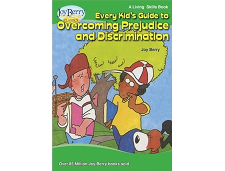 Livro Every Kids Guide To Overcoming Prejudice And Discrimination De Joy Berry (inglês)