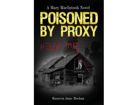 Livro Poisoned by Proxy A Mary MacIntosh Novel de Maureen Anne Meehan (Inglês)