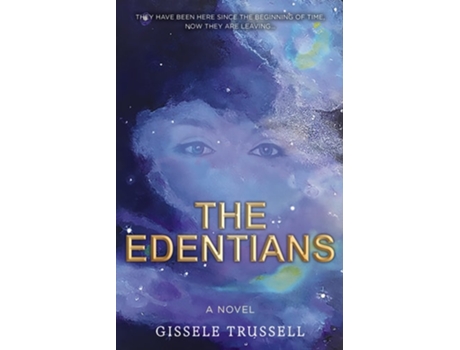 Livro The Edentians De Gissele Trussell (inglês)