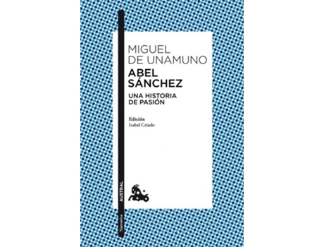 Livro Abel Sánchez de Miguel De Unamuno (Espanhol)