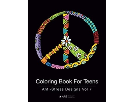 Livro Coloring Book For Teens AntiStress Designs Vol 7 Coloring Books for Teens de Art Therapy Coloring (Inglês)