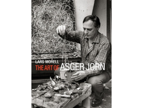 Livro Art of Asger Jorn de Lars Morell (Inglês - Capa Dura)