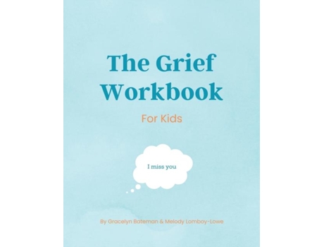 Livro The Grief Workbook For Kids de Melody Lomboy-Lowe (Inglês)