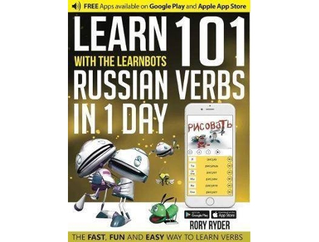 Livro Learn 101 Russian Verbs in 1 Day : With LearnBots de Rory Ryder, Ilustrado por Andy Garnica (Inglês)