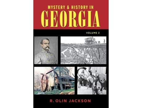 Livro Mystery amp History in Georgia de R Olin Jackson III (Inglês - Capa Dura)
