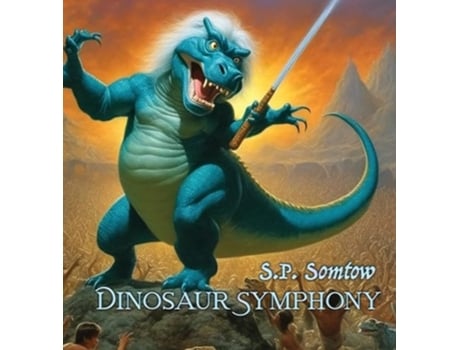 Livro Dinosaur Symphony de S P Somtow (Inglês - Capa Dura)