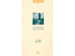 Livro La Onu de Juan Pereira Castañares (Espanhol)