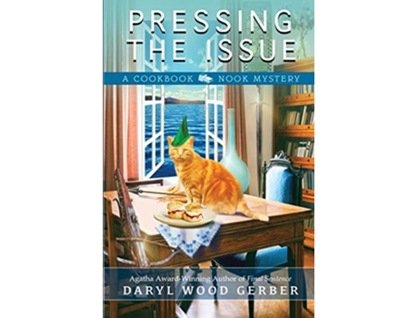 Livro Pressing the Issue Cookbook Nook Mystery de Daryl Wood Gerber (Inglês)