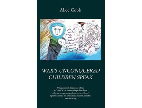 Livro Wars Unconquered Children Speak De Alice Cobb (inglês)