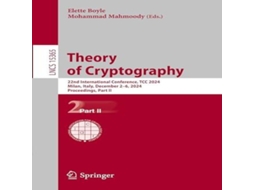 Livro Theory of Cryptography 22nd International Conference TCC 2024 Milan Italy December 2-6 2024 Proceedings Part II de Springer Nature BV (Inglês)