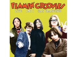 Vinil Flamin' Groovies - Live 1971 San Francisco