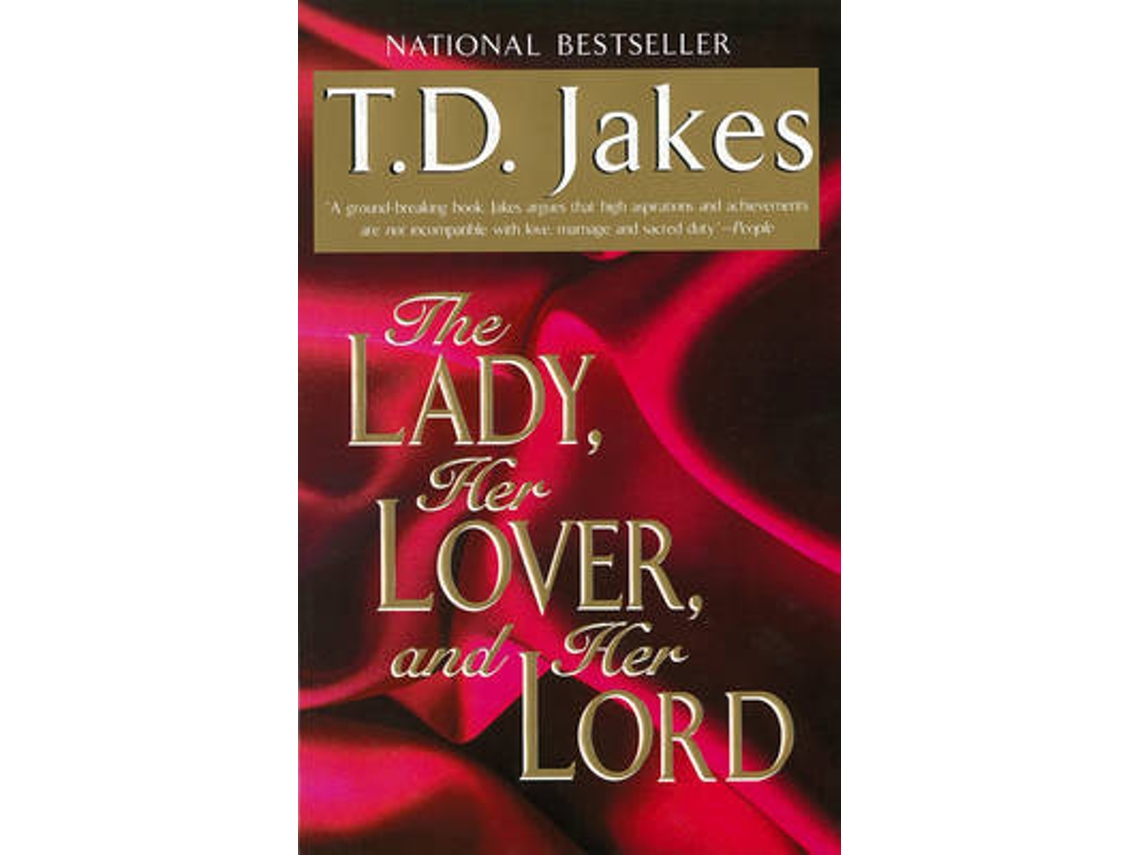 Livro The Lady, Her Lover, And Her Lord de T D Jakes (Inglês)
