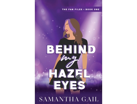 Livro Behind My Hazel Eyes de Samantha Gail (Inglês)