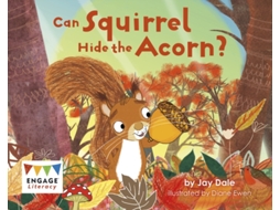 Livro can squirrel hide the acorn? de jay dale (inglês)