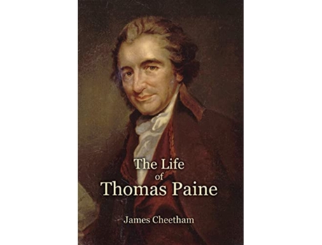 Livro The Life of Thomas Paine de James Cheetham (Inglês)