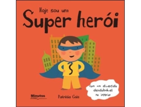 Livro Hoje sou um Super Herói de Patricia Geis