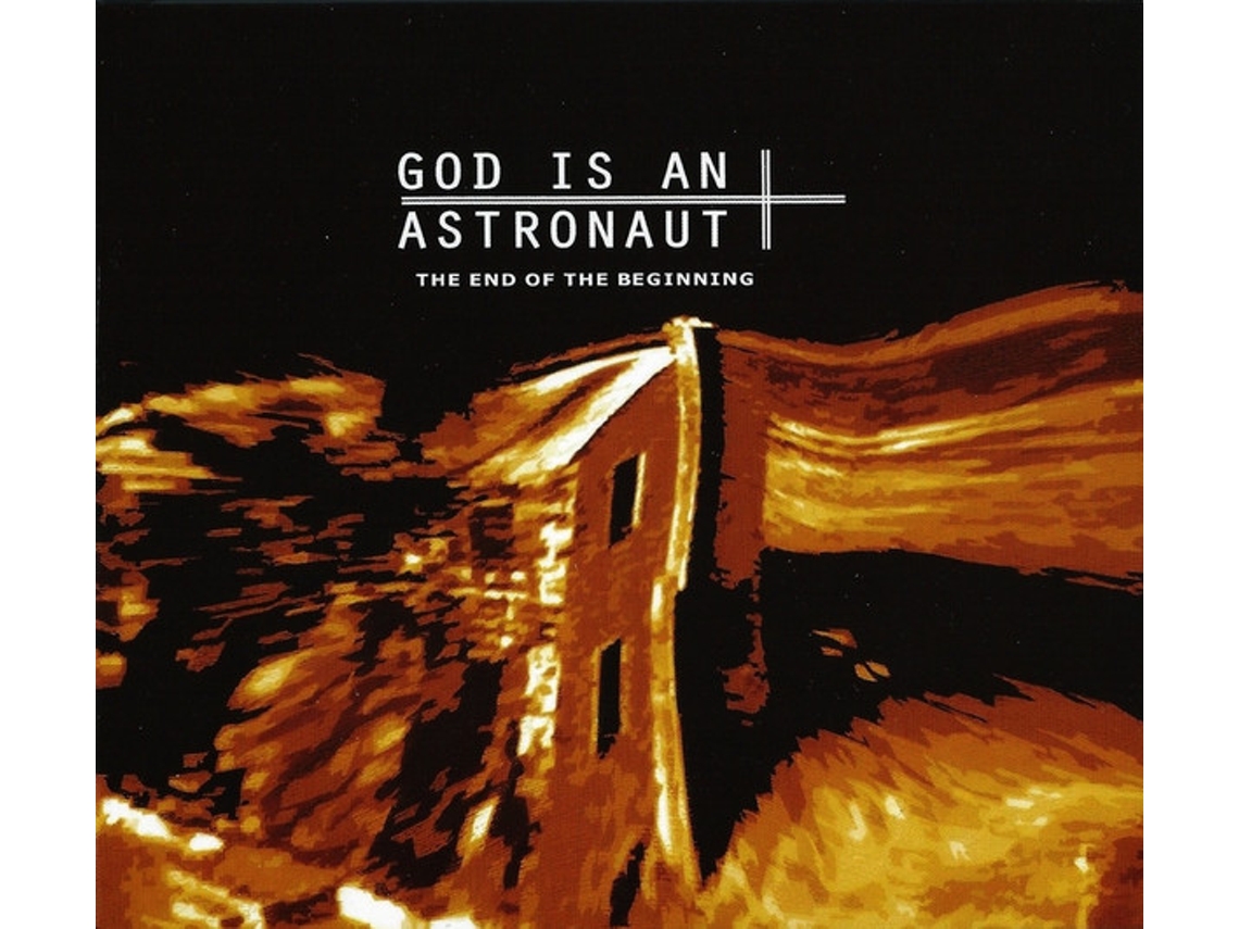 CD God Is An Astronaut - The End Of The Beginning