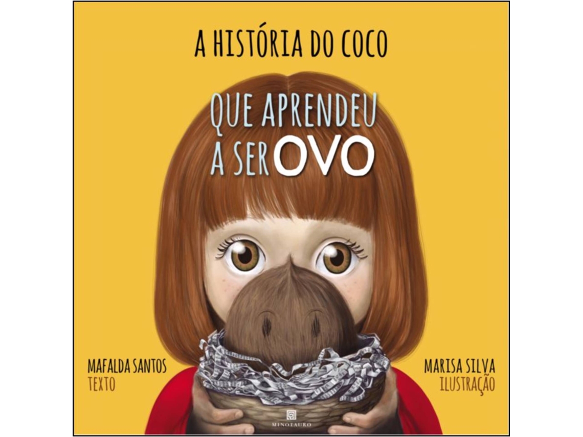 A História Do Coco Que Aprendeu A Ser Ovo