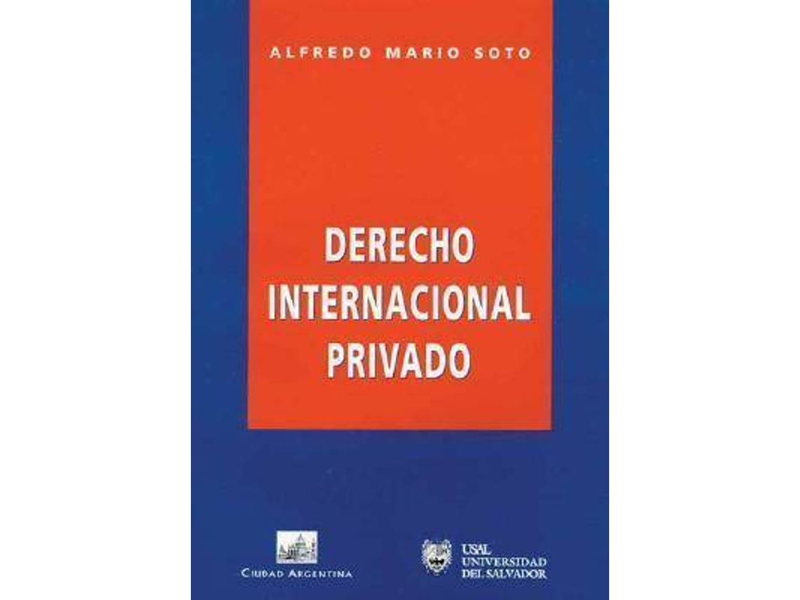 Livro Derecho Internacional Privado de Alfredo Soto (Espanhol)