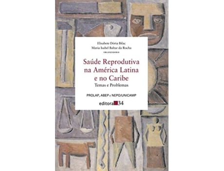 Livro Sau´de reprodutiva na Ame´rica Latina e no Caribe Temas e problemas Portuguese Edition de Elisabete Dória Bilac (Português)