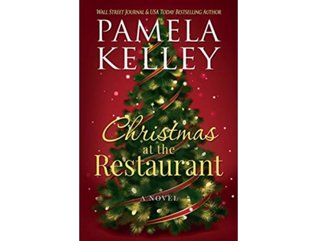 Livro Christmas at the Restaurant The Nantucket Restaurant series de Pamela M Kelley (Inglês)