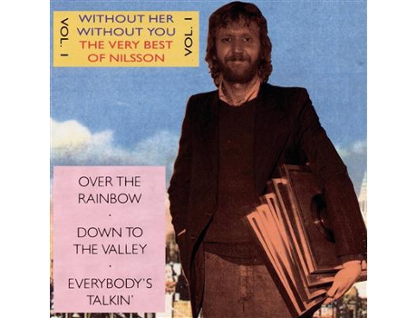 CD Harry Nilsson - Without Her - Without You - The Very Best Of Nilsson Vol. 1