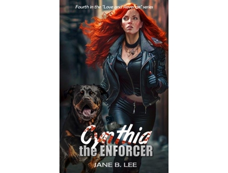 Livro Cynthia The Enforcer 4th In The Quotlove And Revengequot Series De Lee, Jane Et Al. (inglês)