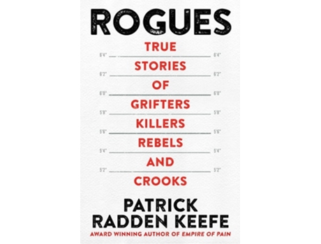 Livro Rogues de Keefe e Patrick Radden (Inglês - Capa Dura)