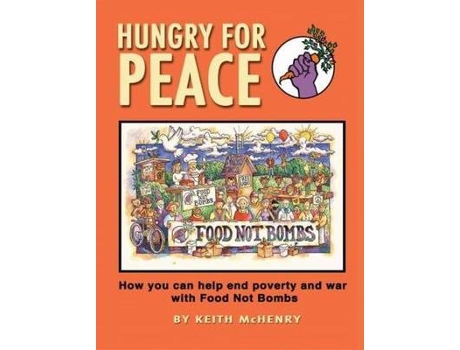 Livro hungry for peace de keith mchenry (inglês)