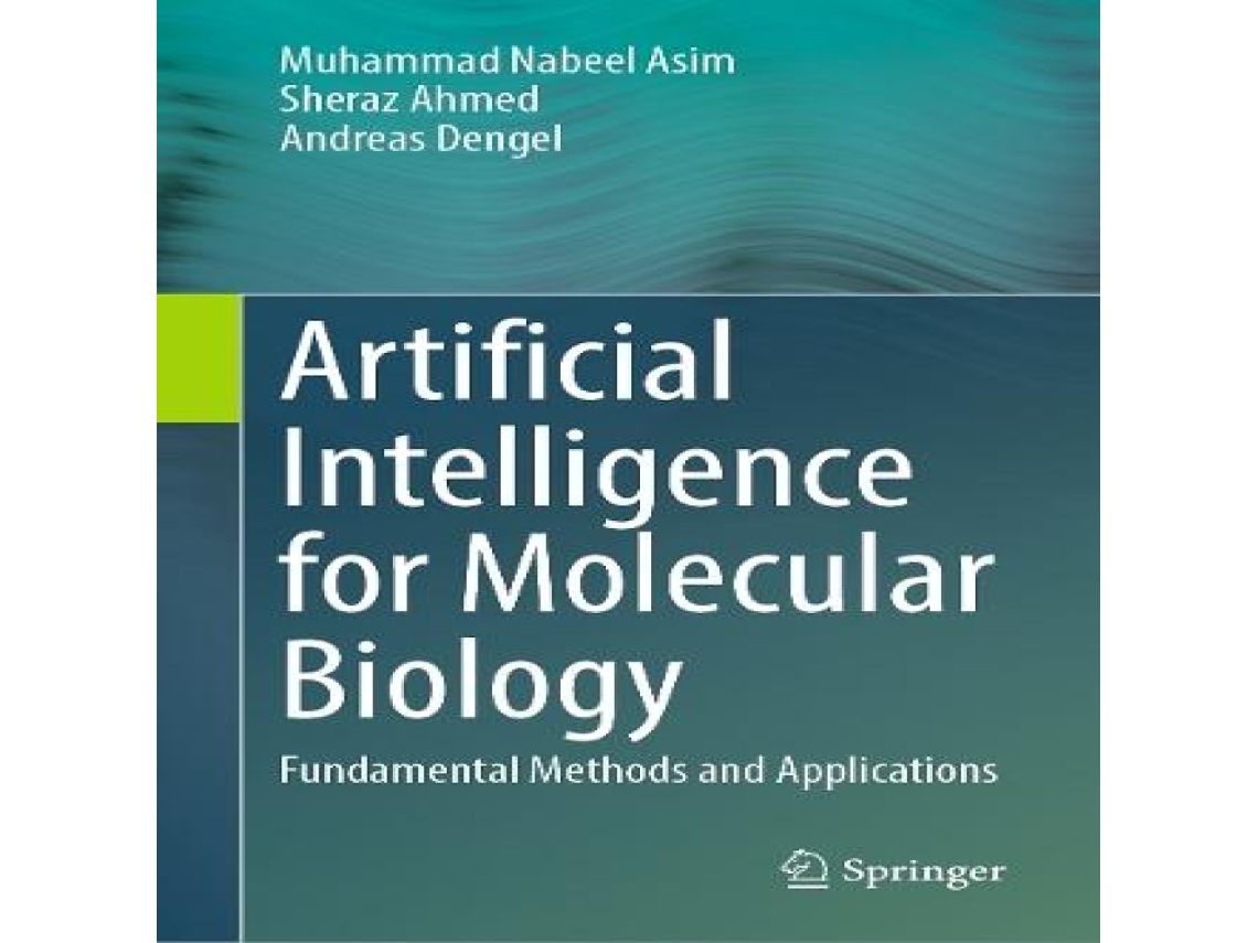 Livro Artificial Intelligence for Molecular Biology Fundamental Methods and Applications de Muhammad Nabeel Asim (Inglês)