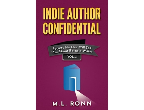 Livro Indie Author Confidential 3 de M L Ronn (Inglês)