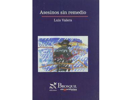 Livro Asesinos Sin Remedio de Luis Valera (Espanhol)