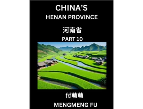 Livro Chinas Henan Province - Learn Chinese Characters, Words, Phrases with Chinese Names, Surnames and Geography de Mengmeng Fu (Inglês)