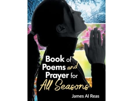 Livro Book of Poems and Prayer for All Seasons de James Al Reas (Inglês)