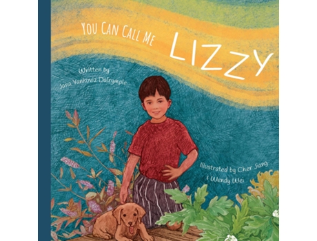 Livro You Can Call Me Lizzy de Jana Yankoviz Dalrymple (Inglês)