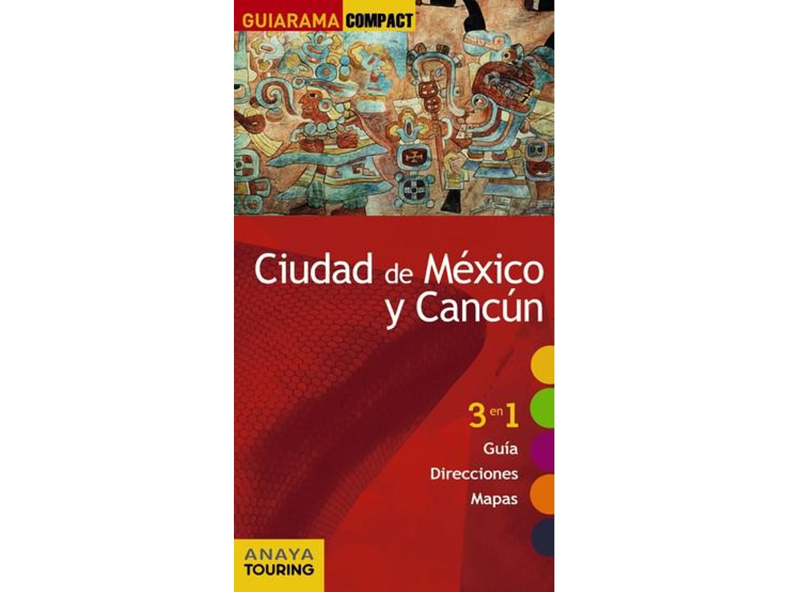 Livro Ciudad de Mexico Y Cancun Guiarama Compact .