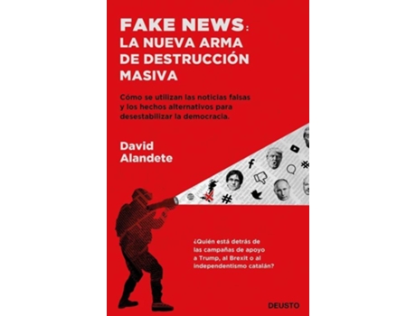 Livro Fake News: La Nueva Arma De Destrucción Masiva